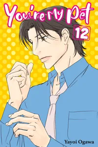 You're My Pet Volume 12 cover