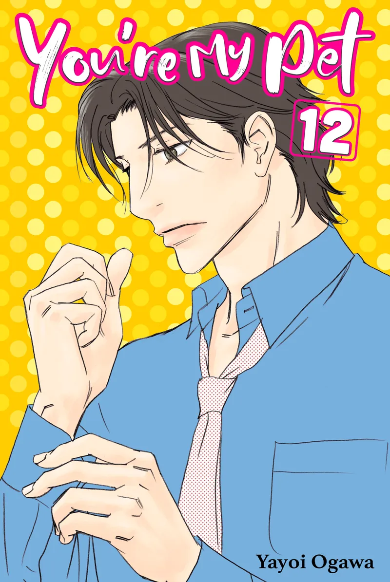 You're My Pet Volume 12