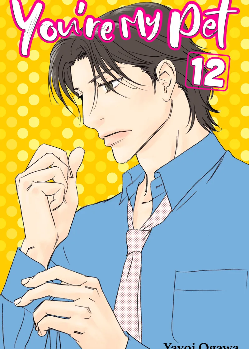 You're My Pet Volume 12