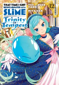 That Time I Got Reincarnated as a Slime: Trinity in Tempest Volume 12 cover