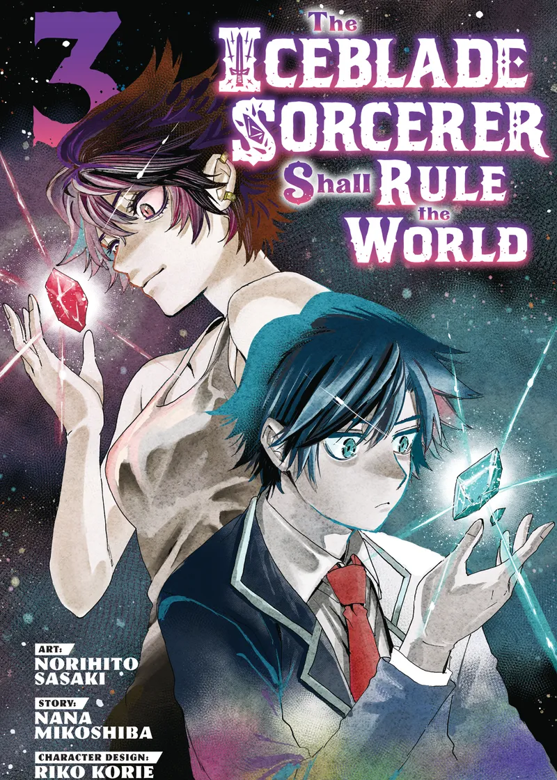The Iceblade Sorcerer Shall Rule the World Volume 3