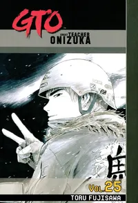 GTO: Great Teacher Onizuka Volume 25 cover