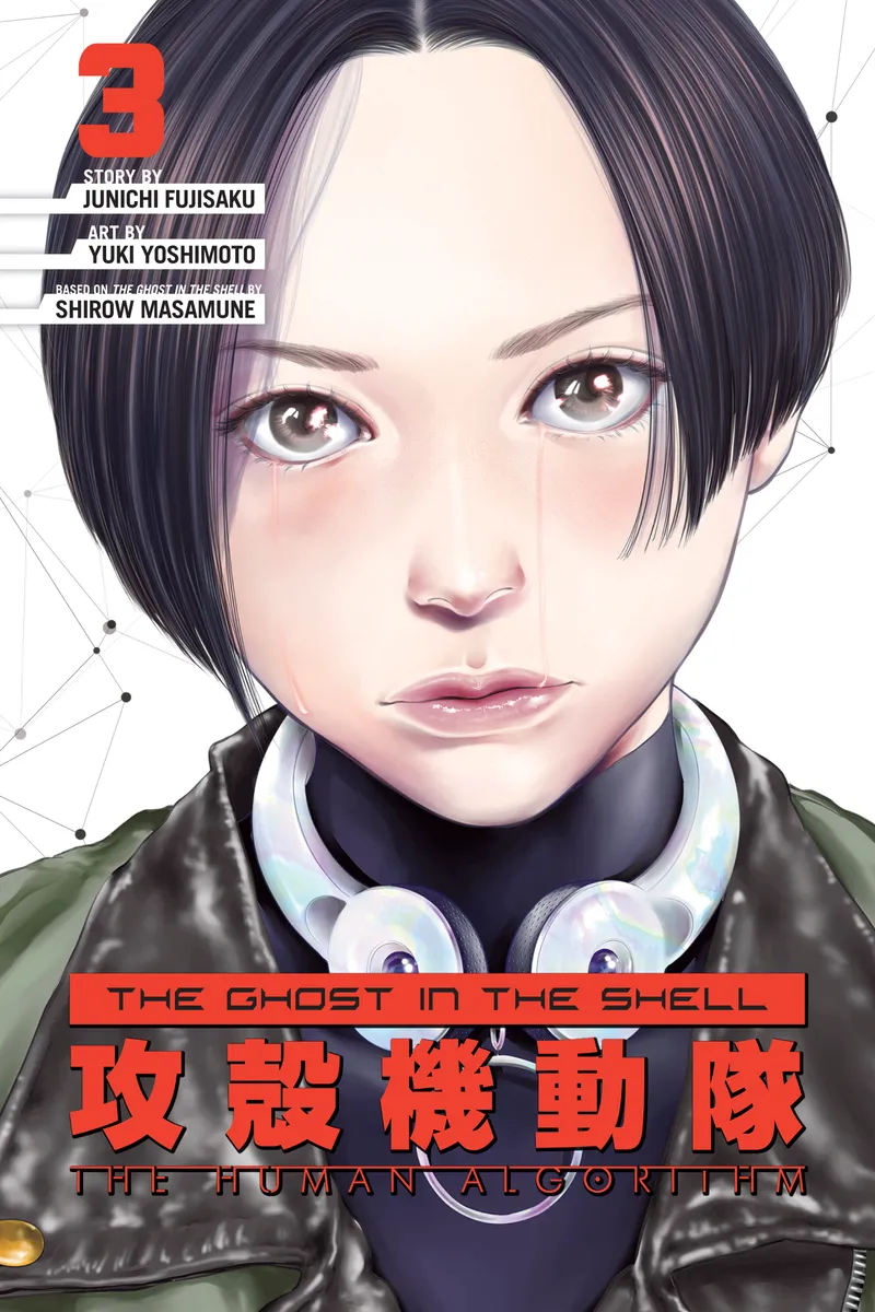 The Ghost in the Shell: The Human Algorithm Volume 3