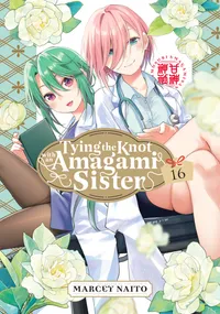 Tying the Knot with an Amagami Sister Volume 16 cover