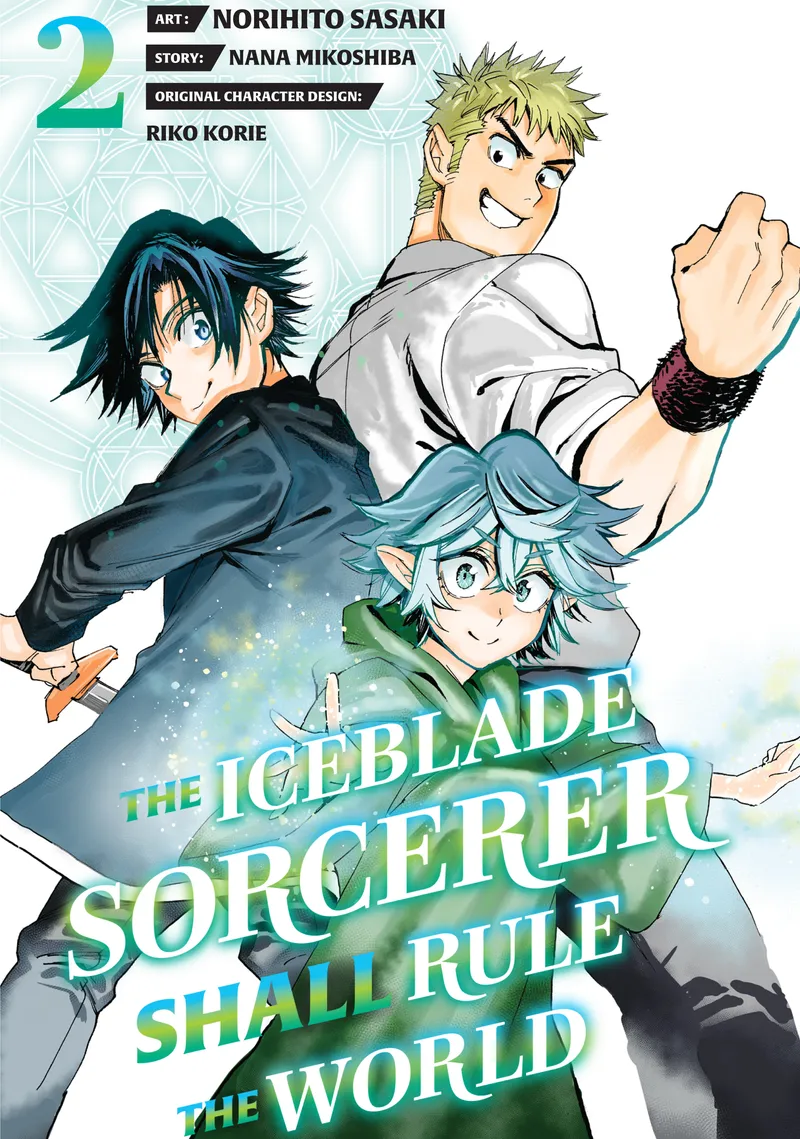 The Iceblade Sorcerer Shall Rule the World Volume 2