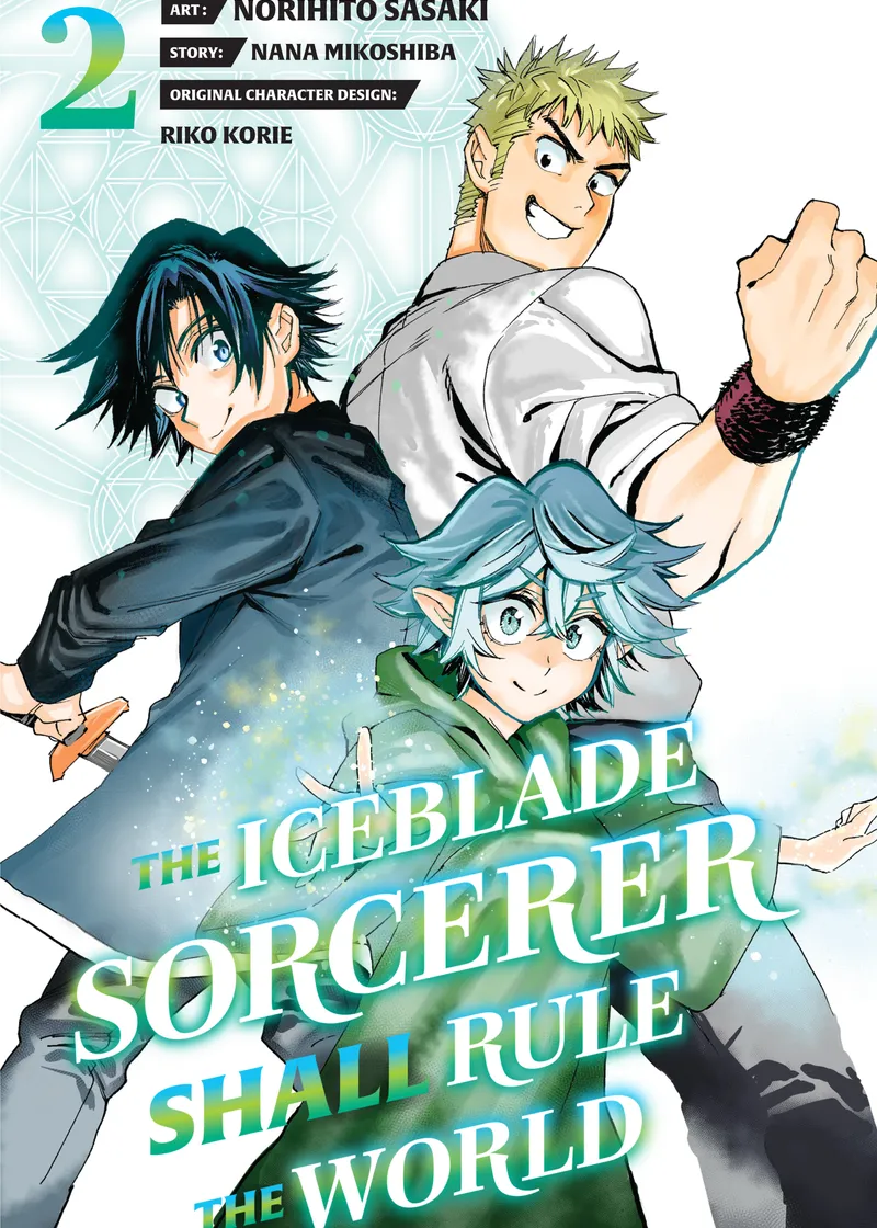 The Iceblade Sorcerer Shall Rule the World Volume 2