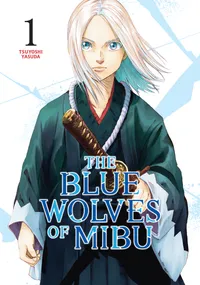 The Blue Wolves of Mibu (Blue Miburo) Volume 1 cover
