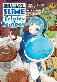 That Time I Got Reincarnated as a Slime: Trinity in Tempest Volume That Time I Got Reincarnated as a Slime: Trinity in Tempest (Manga) 2 cover