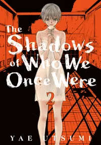 The Shadows of Who We Once Were Volume 2 cover