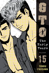 GTO: The Early Years Volume 15 cover