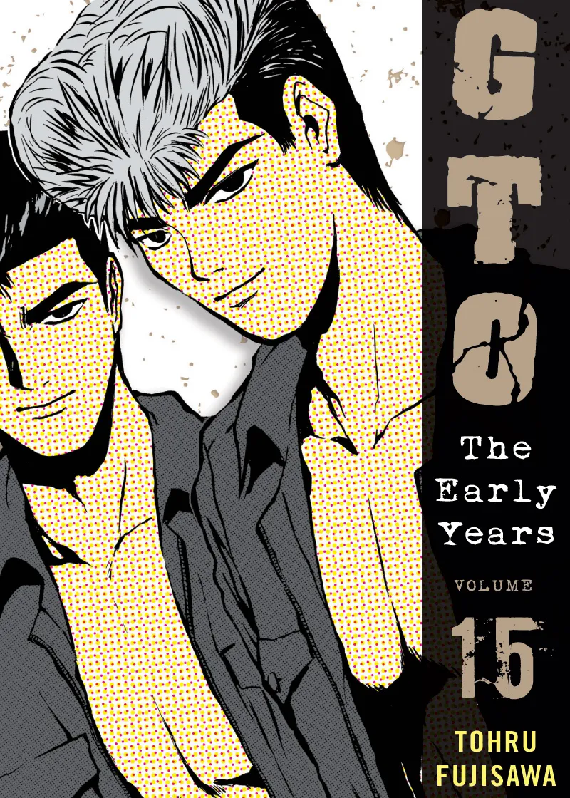 GTO: The Early Years Volume 15