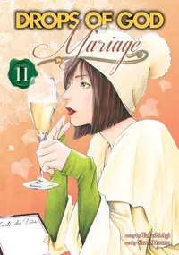 Drops of God: Mariage Volume 11 cover