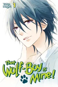 That Wolf-Boy Is Mine! Volume 1 cover