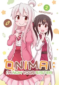 ONIMAI: I'm Now Your Sister! Volume 2 cover