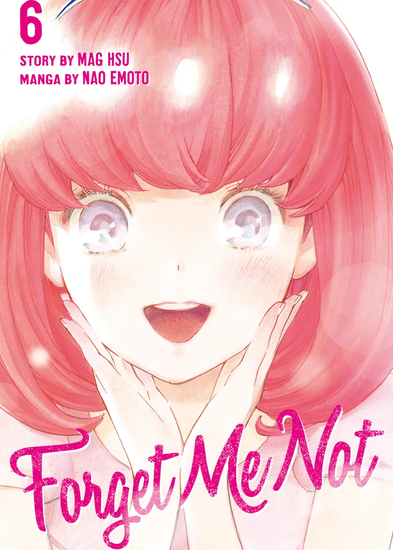 Forget Me Not Volume 6