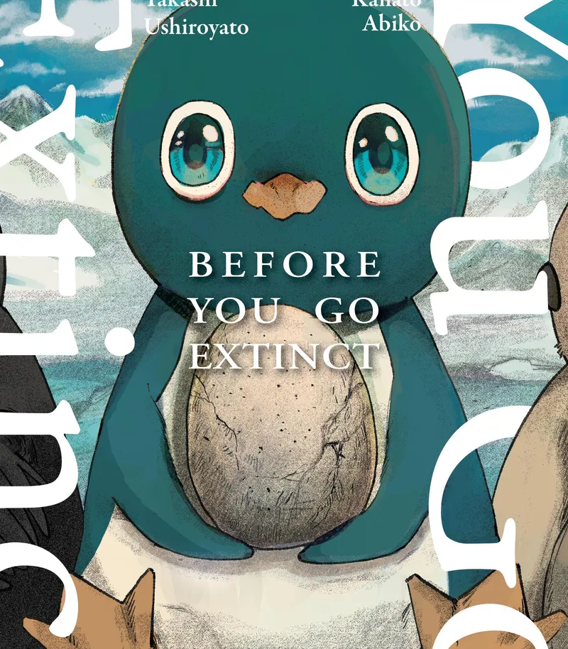 Before You Go Extinct