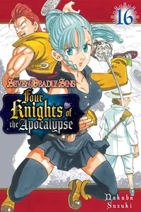 The Seven Deadly Sins: Four Knights of the Apocalypse Volume 16 cover