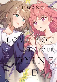 I Want to Love You Till Your Dying Day Volume 7 cover