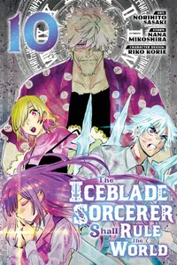 The Iceblade Sorcerer Shall Rule the World Volume 10 cover