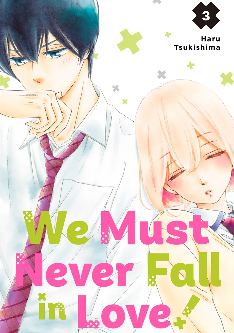 We Must Never Fall in Love! Volume 3