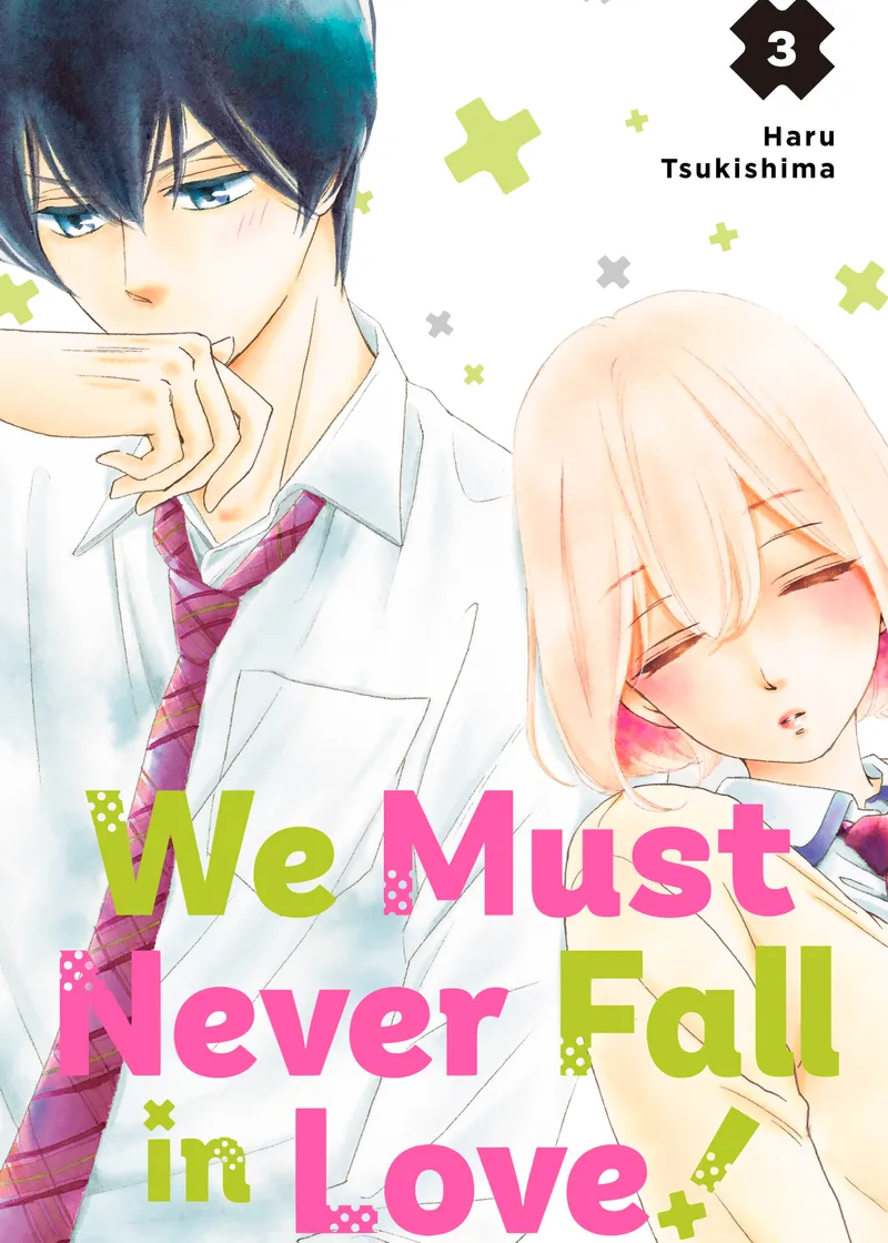 We Must Never Fall in Love! Volume 3