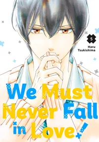 We Must Never Fall in Love! Volume 5 cover