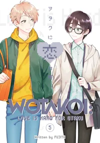 Wotakoi: Love is Hard for Otaku Volume 5 cover