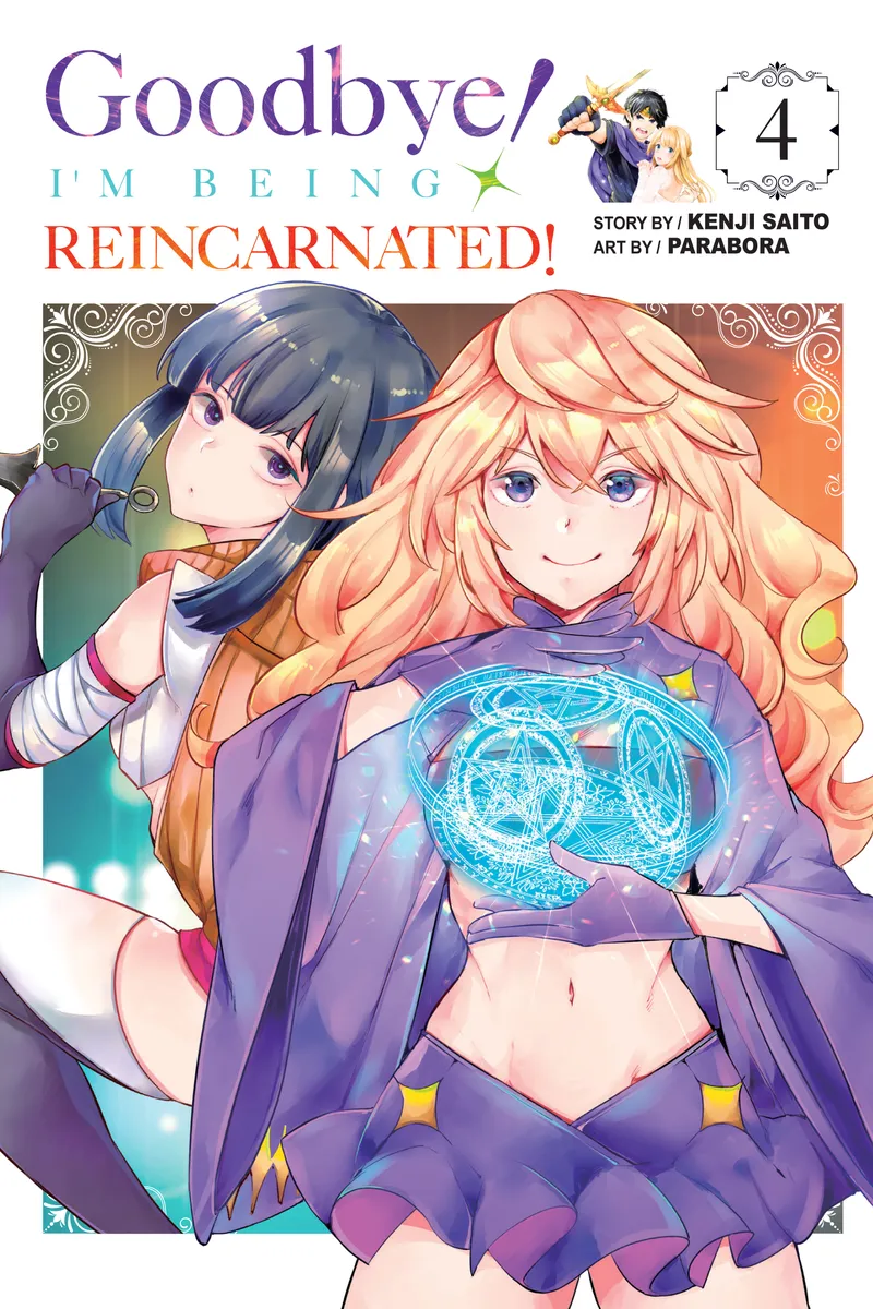 Goodbye! I'm Being Reincarnated! Volume 4