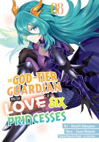 The God-Tier Guardian and the Love of Six Princesses Volume 8 cover