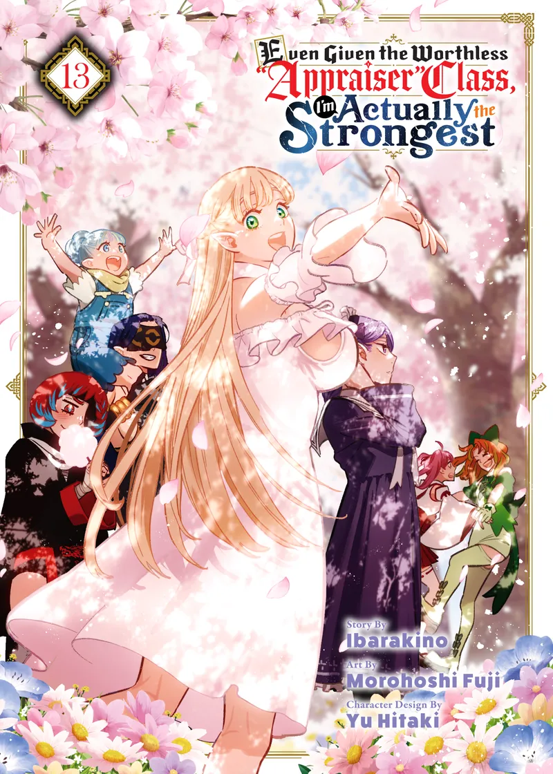 Even Given the Worthless "Appraiser" Class, I'm Actually the Strongest Volume 13