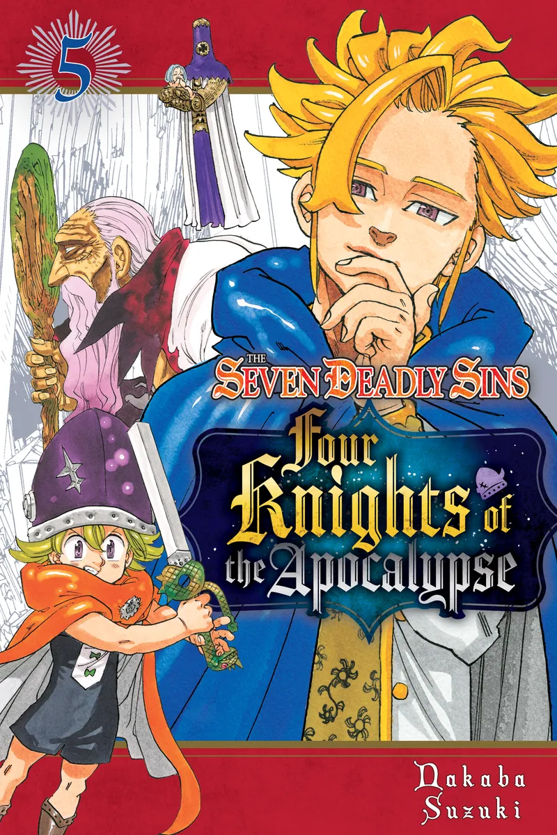 The Seven Deadly Sins: Four Knights of the Apocalypse Volume 5