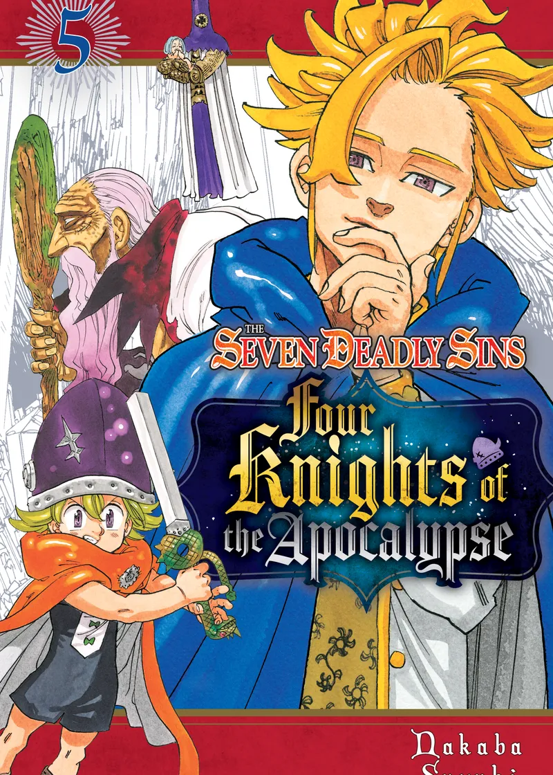 The Seven Deadly Sins: Four Knights of the Apocalypse Volume 5