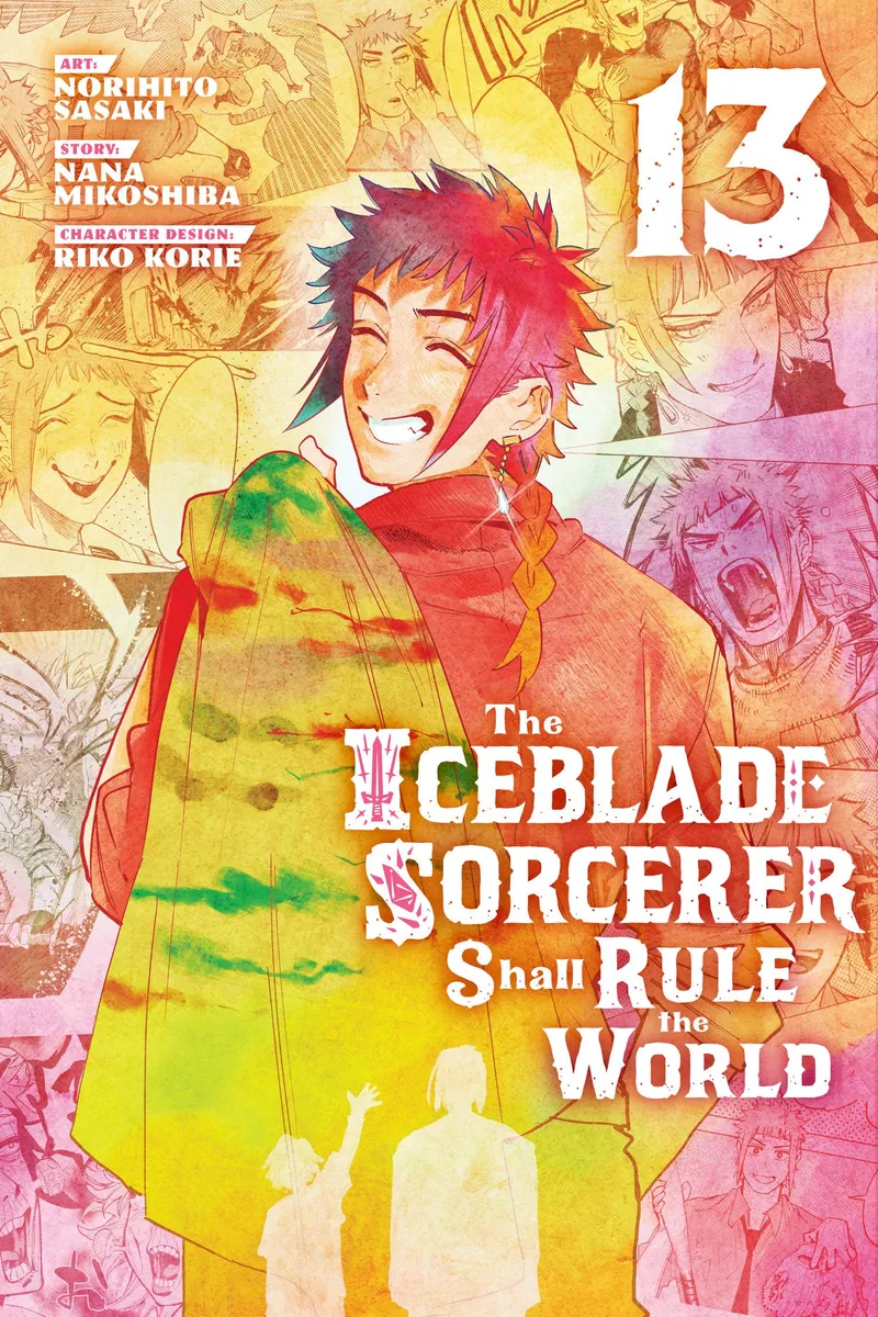 The Iceblade Sorcerer Shall Rule the World - Volume 13