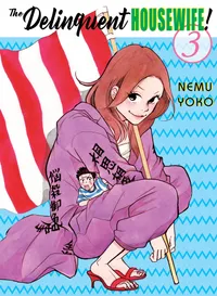 The Delinquent Housewife! Volume 3 cover
