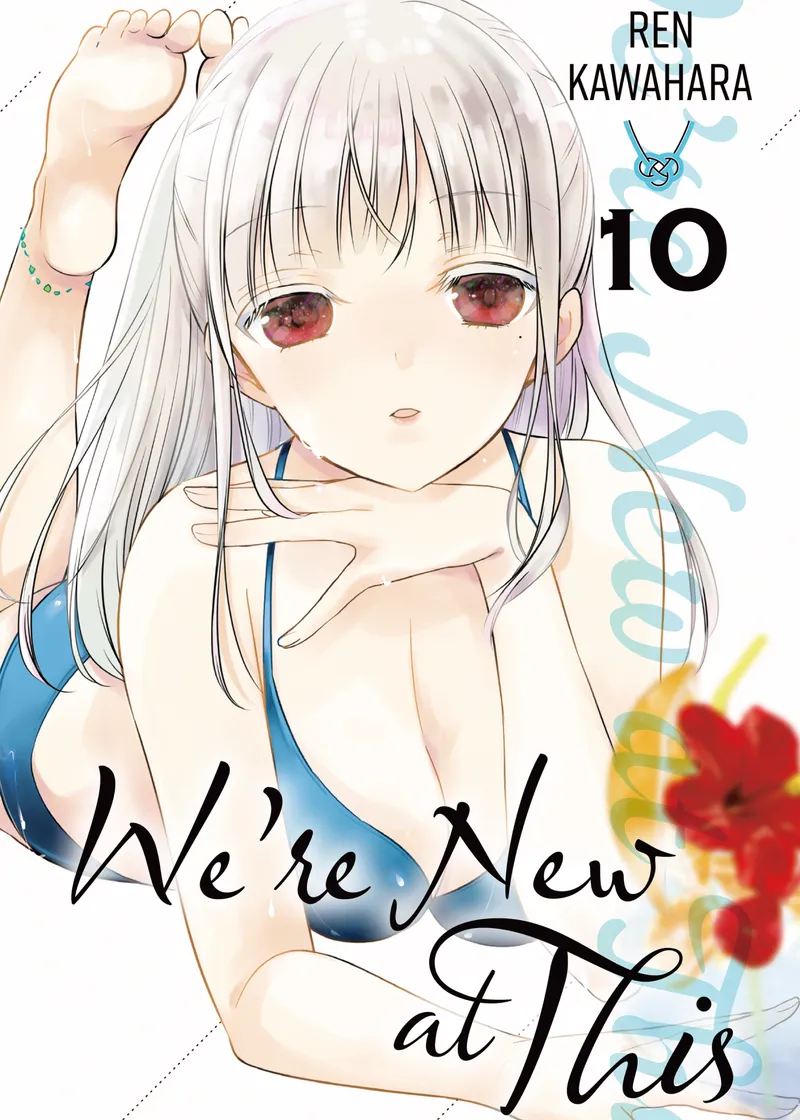 We're New at This Volume 10