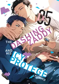 The Dashing Zaddy and His Icy Protégé Volume 5 cover