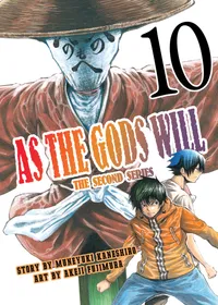 As the Gods Will The Second Series Volume 10 cover