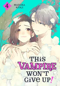 This Vampire Won't Give Up! Volume 4 cover
