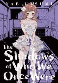 The Shadows of Who We Once Were Volume 3 cover