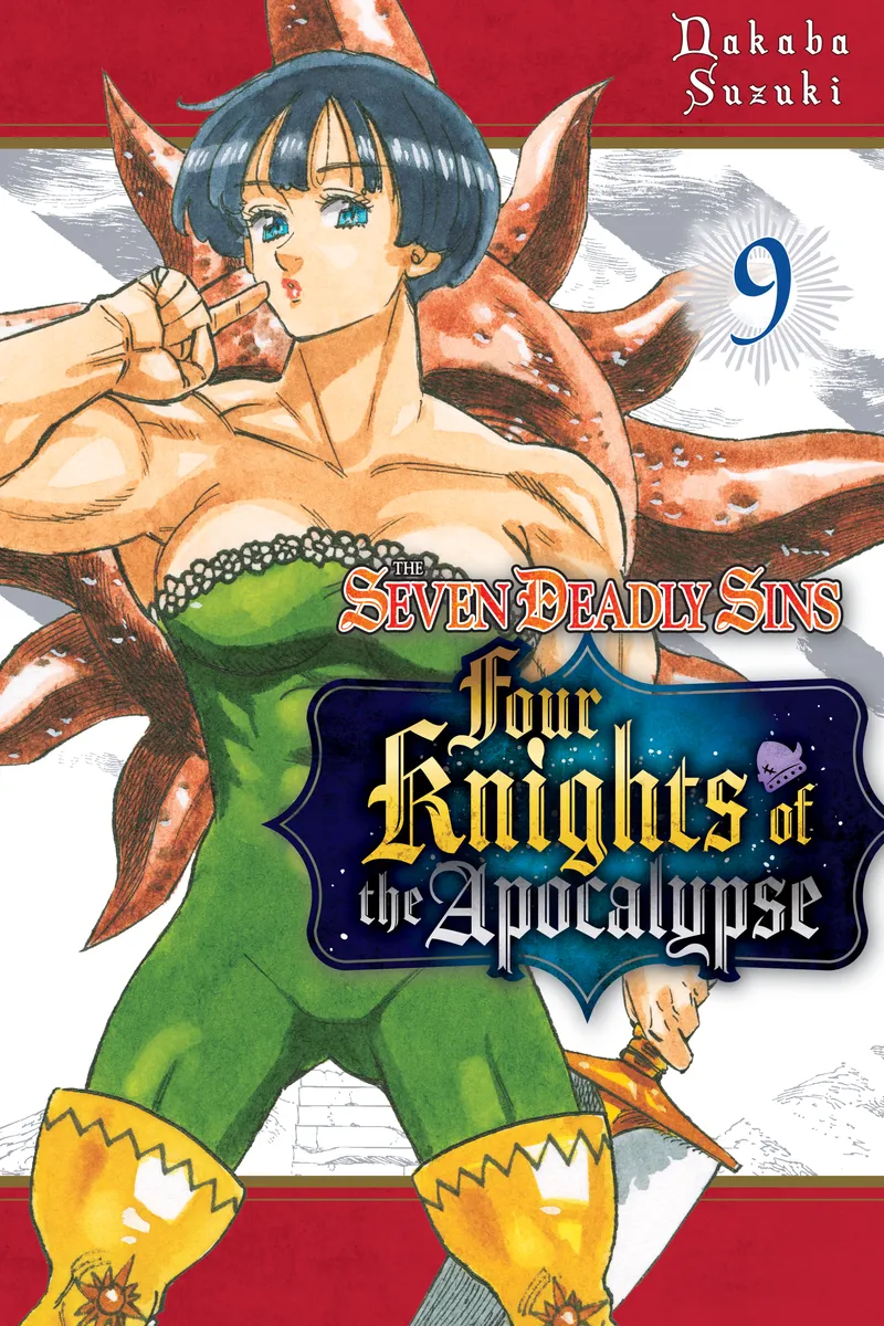 The Seven Deadly Sins: Four Knights of the Apocalypse Volume 9