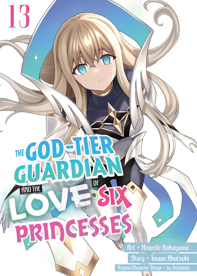 The God-Tier Guardian and the Love of Six Princesses Volume 13