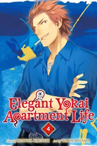 Elegant Yokai Apartment Life Volume 4 cover