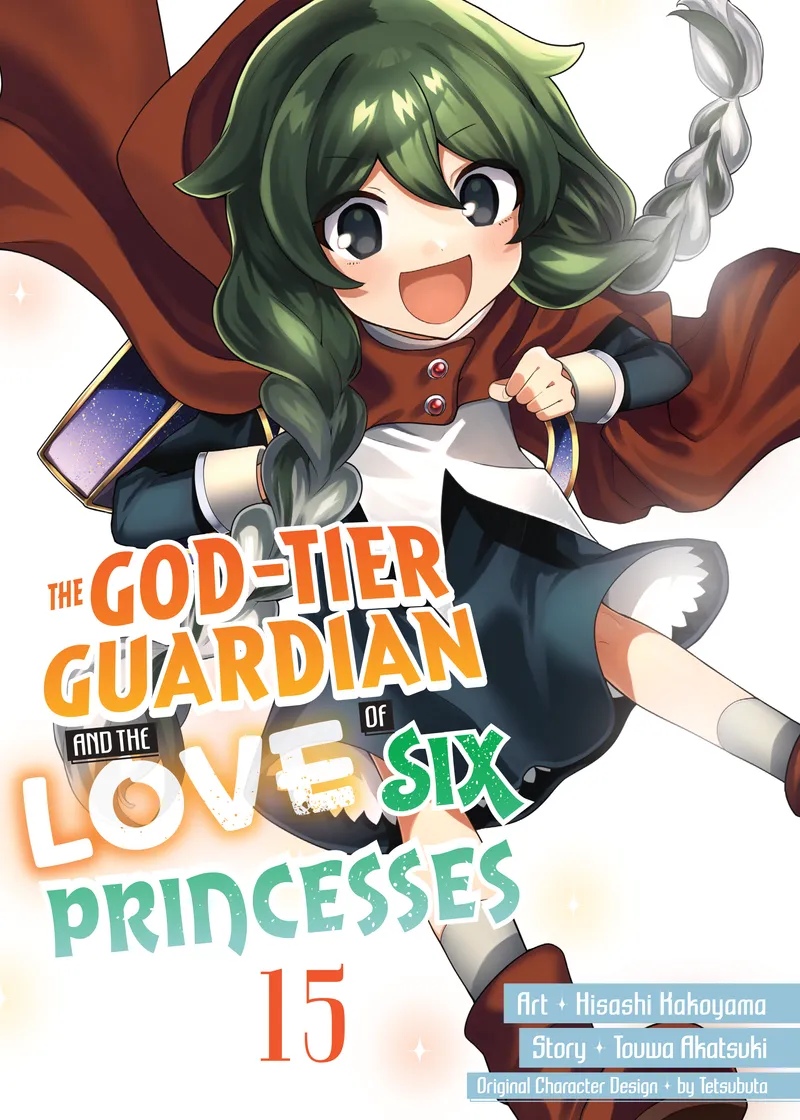 The God-Tier Guardian and the Love of Six Princesses Volume 15