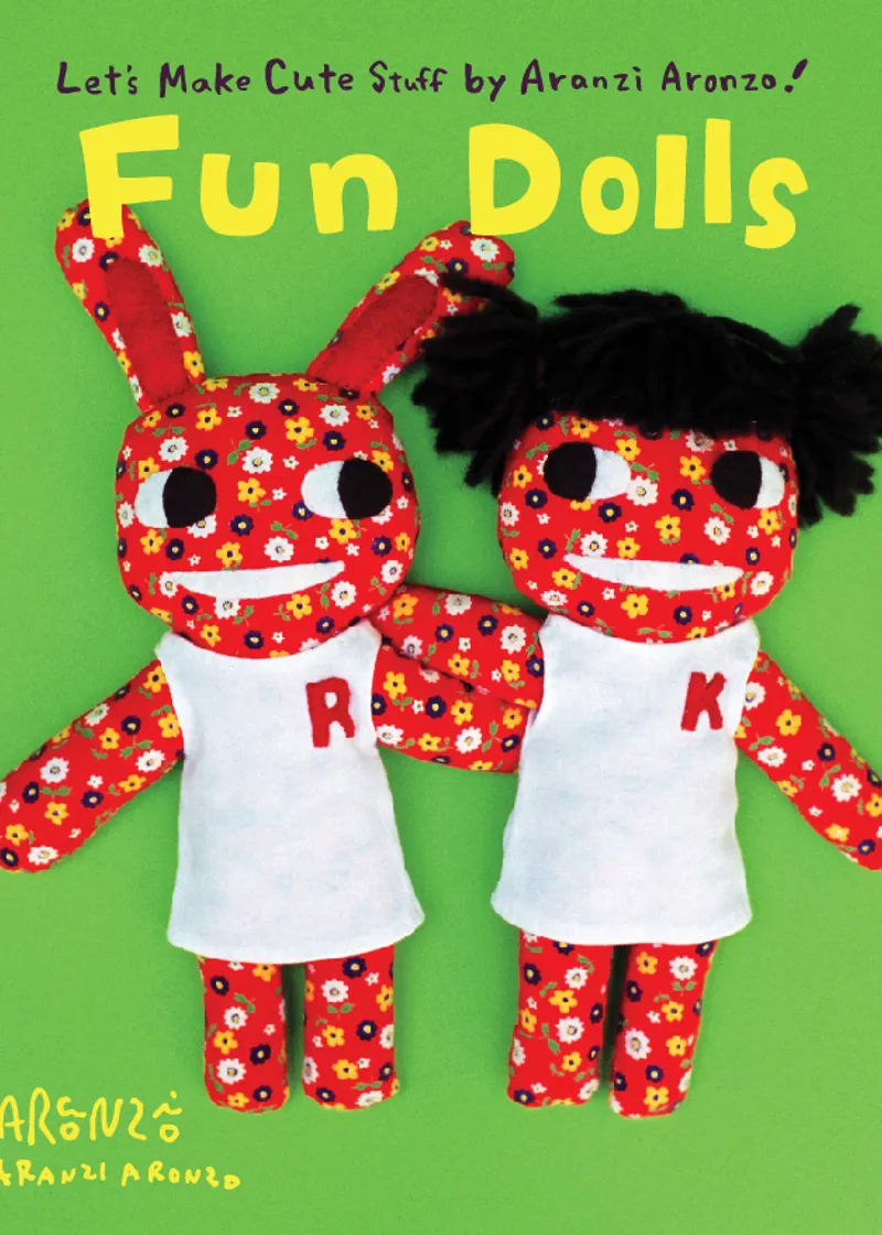 Aranzi Aronzo Fun Dolls
