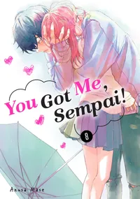 You Got Me, Sempai! Volume 8 cover