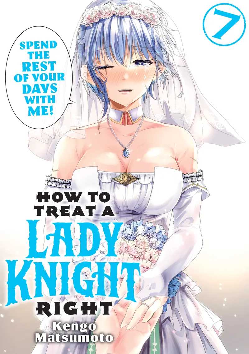 How to Treat a Lady Knight Right Volume 7