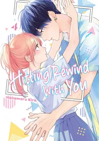 Hitting Rewind With You Volume 4 cover
