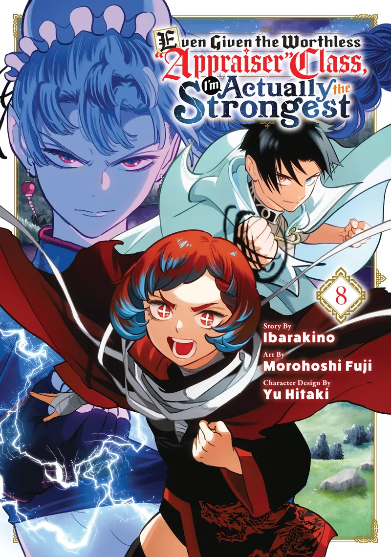 Even Given the Worthless "Appraiser" Class, I'm Actually the Strongest Volume 8