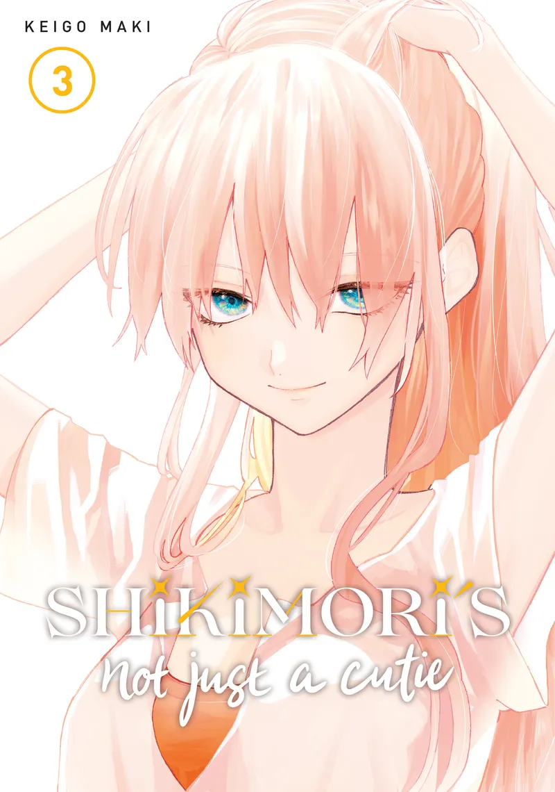 Shikimori's Not Just a Cutie Volume 3