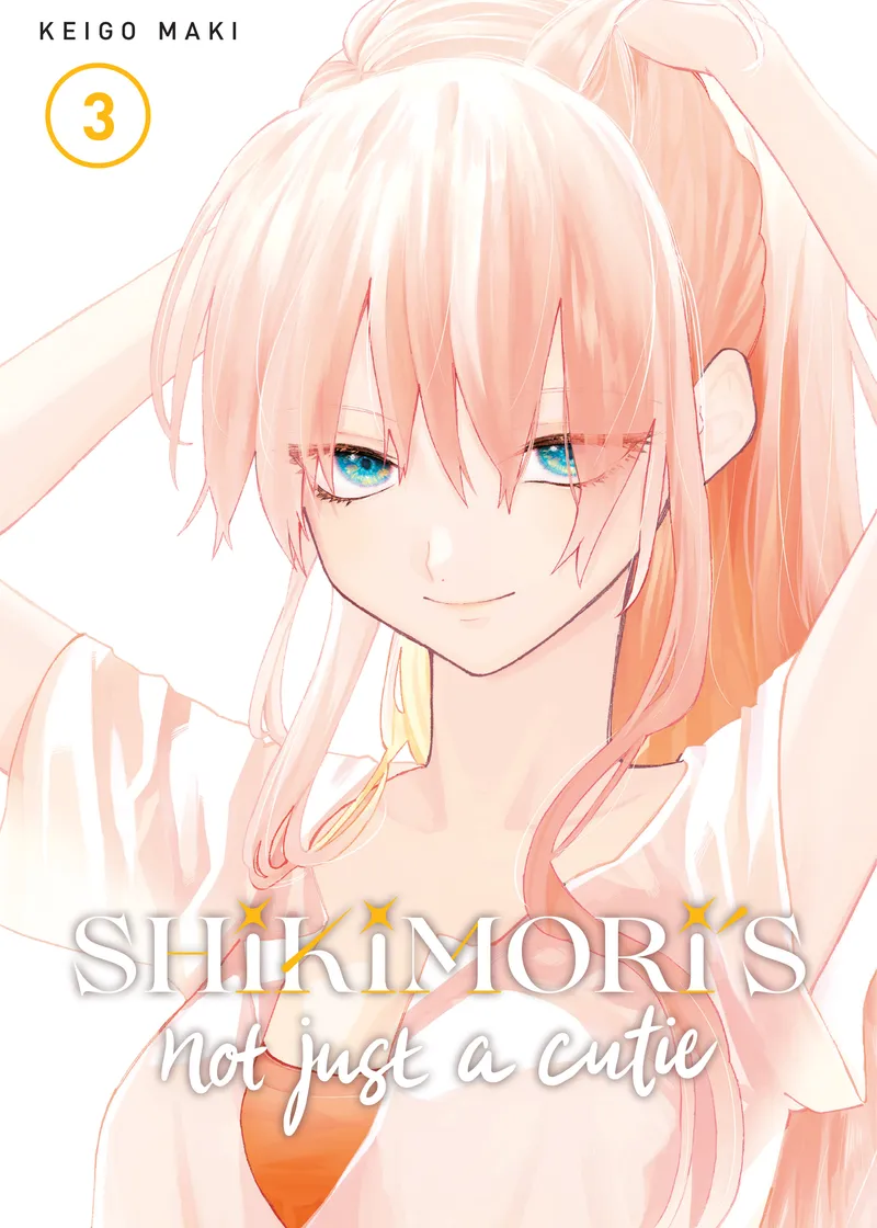 Shikimori's Not Just a Cutie Volume 3